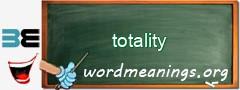 WordMeaning blackboard for totality